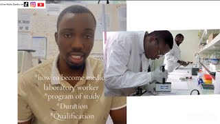 How to become Medical laboratory Worker in Ghana [upl. by Eolcin344]