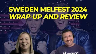 Eurovision Sweden Melodifestivalen 2024 Wrapup and Review [upl. by Shirley]