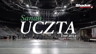 SANAH  UCZTA TOUR [upl. by Anadal]