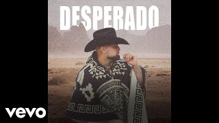 Louie TheSinger  Desperado Official Audio Video [upl. by Yorgerg]