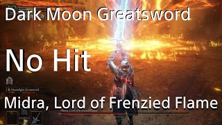 Dark Moon Greatsword vs Midra Lord of Frenzied Flame No Hit ELDEN RING DLC [upl. by Anastatius]