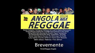 Angola Reggae Mix 2024 vol1 [upl. by Linad691]