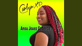 Anou Jouez Cadence [upl. by Maher]