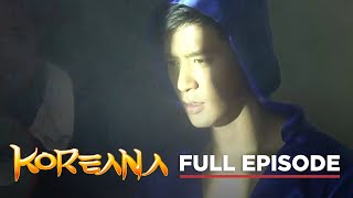 Koreana Full Episode 97 Stream Together [upl. by Feldstein]