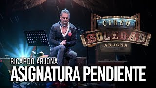 Ricardo Arjona  Asignatura Pendiente  En VIVO desde Puerto Rico [upl. by Ciapas287]