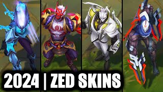 ALL ZED SKINS SPOTLIGHT 2024  League of Legends [upl. by Kinzer]