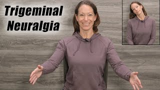 Trigeminal Neuralgia  THREE EXERCISES TO DECREASE PAIN [upl. by Ydnar658]