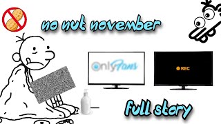 Diary Of A Wimpy Kid Gregs No Nut November Full Story [upl. by Sima]