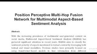 Position Perceptive Multi Hop Fusion Network for Multimodal Aspect Based Sentiment Analysis [upl. by Ardnuahc]