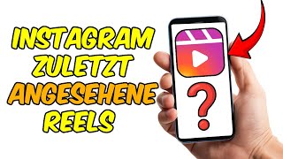 Zuletzt Angesehen Instagram Reels finden  anzeigen 2024 [upl. by Azenav932]