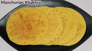 Manchurian Khakhra Recipe  Manchurian Khakra Recipe in Hindi  Gujarati Khakhra Recipe Tea Snacks [upl. by Bithia]