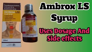 Ambrox LS Cough Syrup  Levosalbutamol Sulphate Ambroxol Hydrochloride And Guaiphenesin syrup [upl. by Nic]