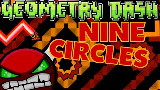 Nine Circles Geometry Dash Demon [upl. by Salokin]