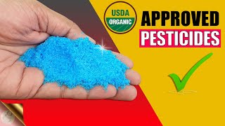 LIST OF APPROVED PESTICIDES FOR ORGANIC VEGETABLE GARDENING [upl. by Egnalos]