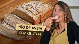 Receita de PÃO DE AVEIA fácil rápido e sem glúten [upl. by Frodeen25]