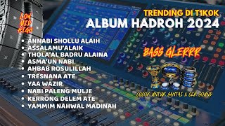 NEW FULL ALBUM HADROH MODERN GANDRUNG NABI SUPER HOREG • CIINAN BANA VERSI SHOLAWAT [upl. by Eilrak]