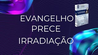 EVANGELHOPRECE E IRRADIAÇÃO – 16112024 [upl. by Aciretahs]