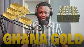 The Shocking Story Behind Why Ghana is Poor even though we are No1 GOLD Producer in Africa [upl. by Ace962]