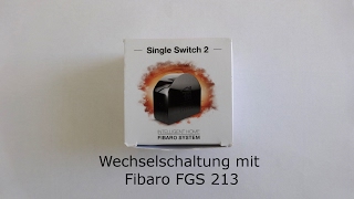 Wechselschaltung Fibaro FGS 213 deutsch [upl. by Kellen]