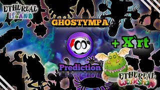 GHOSTYMPA Ethereal Island X Workshop Xrt  My Singing Monsters  What IfMSM [upl. by Tobi153]