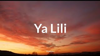 Ya Lili  Balti feat Hamouda Lyrics [upl. by Ahtivak]