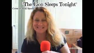 The Lion Sleeps Tonight Cover [upl. by Rockwood364]