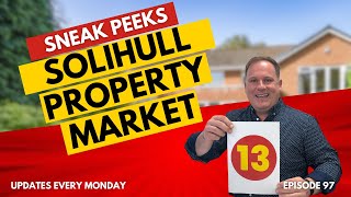 EPISODE 97  Solihull Property Sneak Peeks [upl. by Nnyltiak]