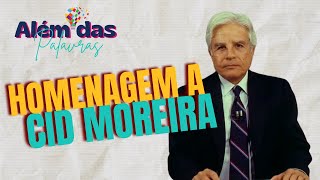 Homenagem a Cid Moreira – A Voz que Marcou Gerações 29091927 a 03102024 [upl. by Ehr31]