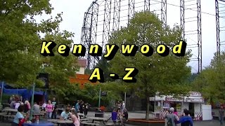 Kennywood A  Z [upl. by Henrietta]