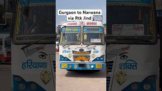 Gurgaon to Narwana via Rohtak  Jind  Haryana Roadways Bus  Aise Sunder Bus Phle nhi dekhi hogi [upl. by Alleda]