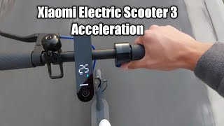 Xiaomi Mi Electric Scooter 3  025 kmh acceleration [upl. by Elleiad]