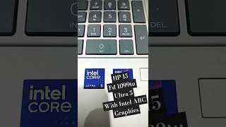 HP laptop 15 fd1099TUU5H16512BTSl letest modal with ARC graphics card 🔥🔥🔥 [upl. by Essilrahc]