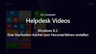 CSLHelpdesk Eine StartseitenKachel zum Herunterfahren erstellen [upl. by Hsital672]