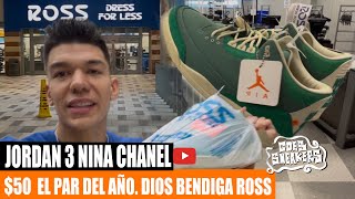 CON 50 CONSIGO el PAR del AÑO en ROSS es el JORDAN 3 NINA CHANEL [upl. by Clements]