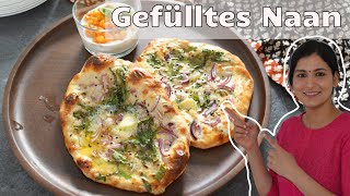 Gefülltes NAAN  INDISCHES FLADENBROT  Gefülltes Pfannenbrot  indisch Kochen  indische Gerichte [upl. by Yaj]