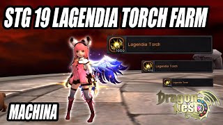 Weekly Lagendia Torch Farm STG 19 LusterMachina  Dragon Nest SEA [upl. by Ceevah456]