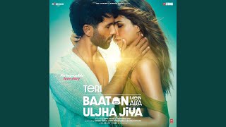 Teri Baaton Mein Aisa Uljha Jiya Title Song [upl. by Tricia]