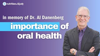 In Memory of Dr Al Danenberg – Supporting a Cancer Diagnosis The Importance of the Mouth and Gut [upl. by Lashonda]