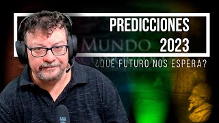 Predicciones y Profecías 2023 [upl. by Neelsaj498]