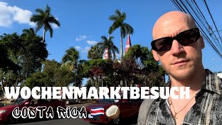 Wochenmarktbesuch COSTA RICA 🇨🇷 🛒 🥥 REISEVLOG [upl. by Nnhoj190]