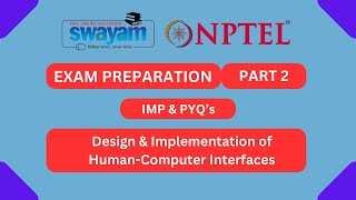 Design amp Implementation of Human Computer Interfaces Part 2  NPTEL Exam Series MYSWAYAM nptel2024 [upl. by Hewart]