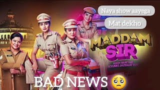 Maddam sir season 2 nehi aayega│Maddam sir season 2 bad news 🥺 [upl. by Arayc873]