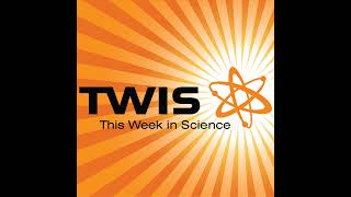 16 January 2019 – Episode 704 – This Week in Science TWIS Podcast [upl. by Pierette]