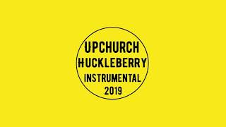 Huckleberry by Upchurch Instrumental [upl. by Trebeh]