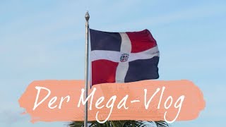 Zwei Wochen Dominikanische Republik • Der MegaVlog 🇩🇴 [upl. by Mandelbaum]