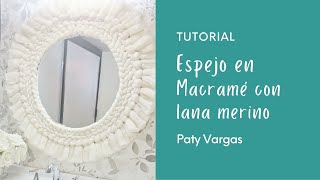 DIY Espejo en Macramé [upl. by Ridinger597]