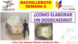 CÓMO HACER UN DODECAEDRO BACHILLERATO SEMANA 6 [upl. by Nemzzaj]