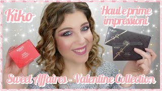 KIKO SWEET AFFAIRES  Collezione San Valentino  Haul e Prime Impressioni [upl. by Gareri]