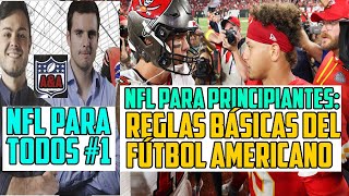 ASÍ FUNCIONA LA NFL GUÍA BÁSICA PARA ENTENDER LAS NORMAS Y REGLAS DEL FÚTBOL AMERICANO [upl. by Nehttam]