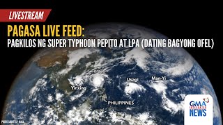 LIVE Pagkilos ng Super Typhoon PepitoPH at LPA dating Bagyong OfelPH  GMA Integrated News [upl. by Terces]